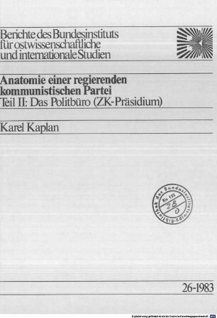 Anatomie einer regierenden kommunistischen Partei, 2. Das Politbüro (ZK-Präsidium)