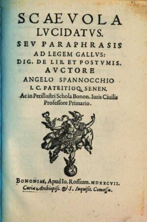 Oratio habita ... Bononiae in sua schola magna, cum primum ascendit locum illum ... iuris civ. docendi gratia