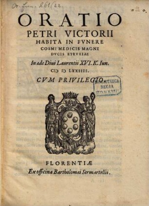 Oratio habita in funere Cosmi Medicis M. D. Etruriae
