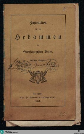 Instruction für die Hebammen im Großherzogthum Baden