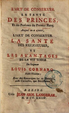 L' art de conserver la santé des princes & des persones du premier rang ...