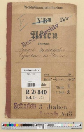 Freigabe des deutschen Eigentums in Italien: Bd. 1