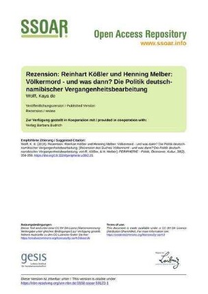 Rezension: Reinhart Kößler und Henning Melber: Völkermord - und was dann? Die Politik deutsch-namibischer Vergangenheitsbearbeitung