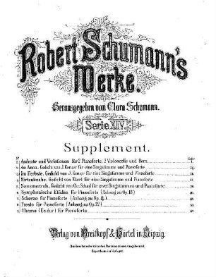 Robert Schumann's Werke. 14. Serie XIV, Supplement. - Partitur. - 1893. - 67 S. - Pl.-Nr. R.S.157-R.S.165