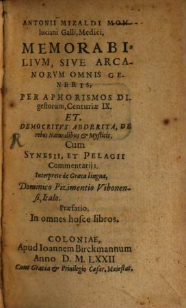 Memorabilium, utilium ac iucundorum centuriae novem in Aphorismos Arcanorum omnis generis locupletes, perpulchre digestae : in Aphorismos Arcanorum ... digestae