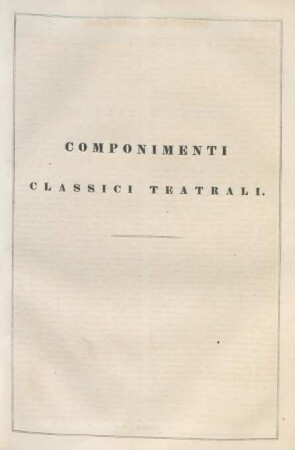 Componimenti Classici Teatrali.