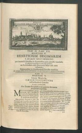 Tomi II. Pars XXI. Martini V. Beneficium Decimarum Caesari Sigismundo ...