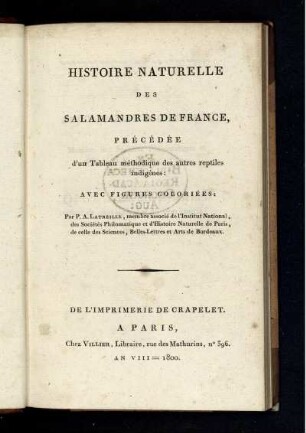 Histoire naturelle des Salamandres de France : Précédée d'un Tableau méthodique des autres reptiles indigènes : avec figures coloriées