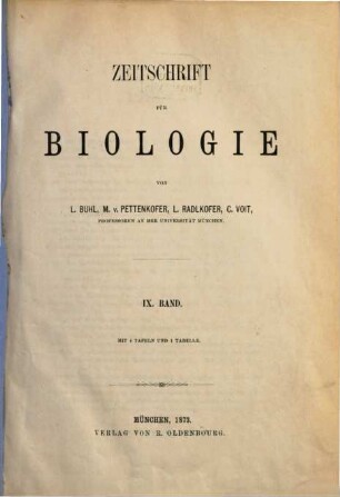 Zeitschrift für Biologie. 9. 1873