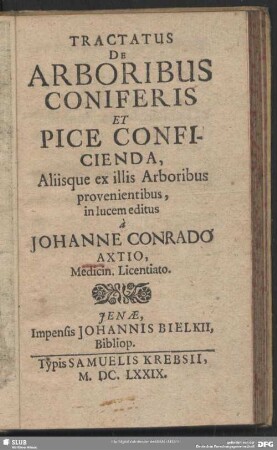 Tractatus De Arboribus Coniferis Et Pice Conficienda, Aliisque ex illis Arboribus provenientibus