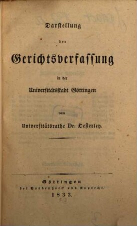 Darstellung der Gerichtsverfassung in der Universitätsstadt Göttingen