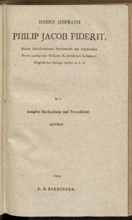 Herrn Hofrath Philip Jacob Piderit,[...]gewidmet[...]