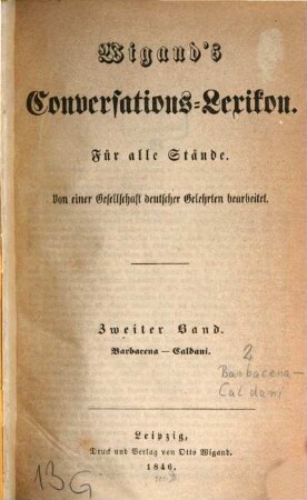 Wigand's Conversations-Lexikon : für alle Stände ; von einer Gesellschaft deutscher Gelehrter bearbeitet, 2. Barbacena - Caldani