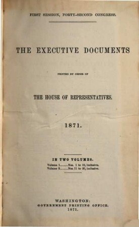 House documents. [266,r,2.] 1871 = Congress 42, Sess. 1