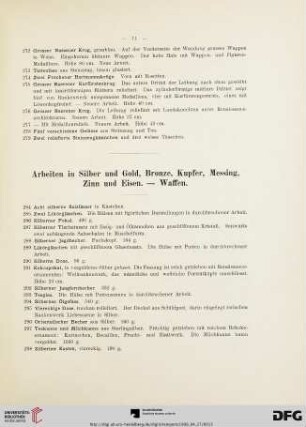 Arbeiten in Silber und Gold, Bronze, Kupfer, Messing, Zinn und Eisen. - Waffen (Nr. 284-626)