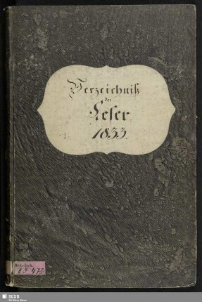 [1833]: Verzeichniß der Leser 1833 - Bibl.Arch.II.F,Vol.478.e