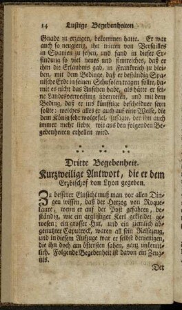 Dritte Begebenheit. Kurzweilige Antwort, die er dem Erzbischof von Lyon gegeben. - Vierte Begebenheit. Bewillkommung, welche er denen Zwillingen gemacht, womit seine Frau entbunden worden.