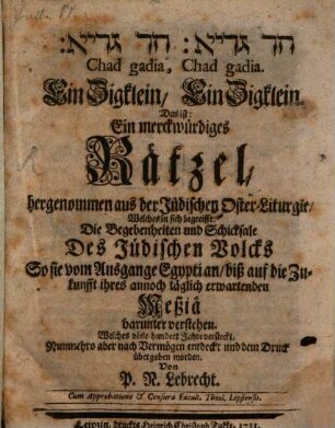 Ḥad gadjā: Ḥad gadjā : = Chad gadia, Chad gadia = Ein Zigklein, Ein Zigklein