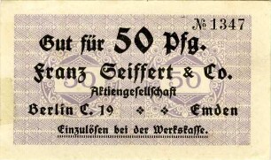 Franz Seiffert & Co. Berlin-Emden: 50 Pfennig