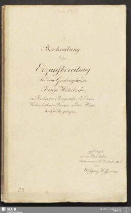 Beschreibung der Erzaufbereitung bei dem Grubengebäude Junge Hohebirke, in Freiberger Bergamts- und deren Hohenbirkner Revier, an der Münzbachhütte gelegen - 18.6517 4.