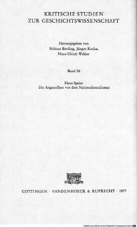 Die Angestellten vor dem Nationalsozialismus : ein Beitrag zum Verständnis der deutschen Sozialstruktur ; 1918 - 1933
