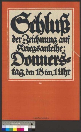 Aufruf zum Zeichnen der [8.] Kriegsanleihe im März/April 1918