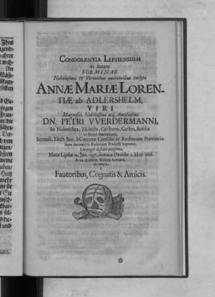 Condolentia Lipsiensium in funere Foeminae ... Annae Mariae Lorentiae ab Adlershelm ... declarata a Fautoribus, Cognatis & Amicis