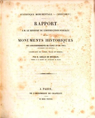 Statistique Monumentale : specimen ; Rapport ... sur les monuments historiques des arrondissements de Nancy et de Toul