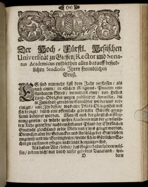 Der Hoch-Fürstl. Heßischen Universität zu Giessen, Rector und Senatus Academicus entbiethen allen ... freundlichen Gruß