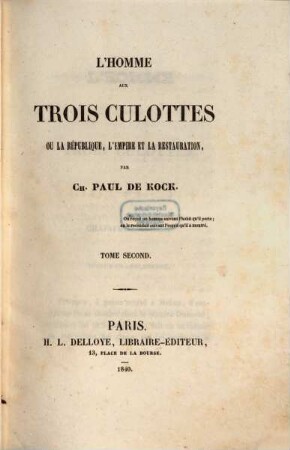 L' homme aux trois culottes : ou la république, l'empire et la restauration, 2