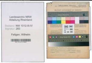 Entnazifizierung Wilhelm Feltgen , geb. 10.04.1894 (Lehrer)