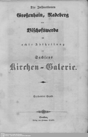 7 : Abt. 8: Die Inspectionen Großenhain, Radeberg und Bischofswerda