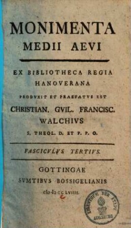 Monimenta Medii Aevi, [1], Fasc. 3