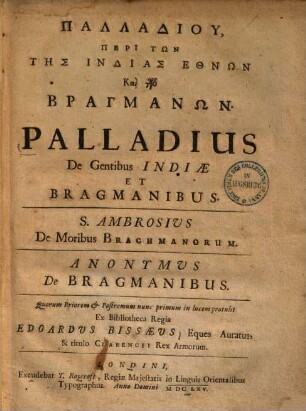Palladius De Gentibus Indiae Et Bragmanibus : = Palladiu Peri Tōn Tēs Indias Ethōn Kai tōn Bragmanōn