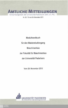 Modulhandbuch für den Masterstudiengang "Maschinenbau" der Fakultät für Maschinenbau der Universität Paderborn : vom 29. November 2013