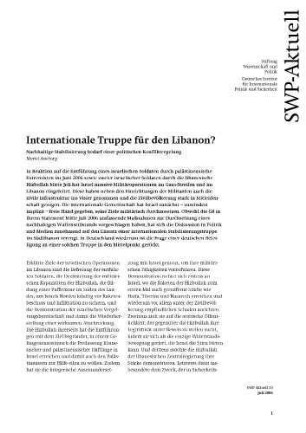 Internationale Truppe für den Libanon? : nachhaltige Stabilisierung bedarf einer politischen Konfliktregelung