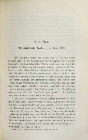 Der Fall des Hauses Stuart und die Succession des Hauses Hannover in Groß-Britannien und Irland : im Zusammenhange der europäischen Angelegenheiten von 1660 - 1714, 4. Die Katastrophe Jacobs II., die neue Thronfolge und die große Allianz von 1689