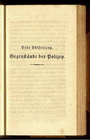 Erste Abtheilung. Gegenstände der Polizey.