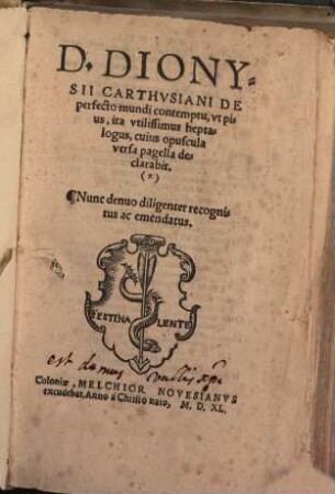 D. Dionysii Carthvsiani De perfecto mundi contemptu, vt pius, ita vtilissimus heptalogus, cuius opuscula versa pagella declarabit