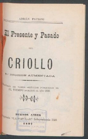 El presente y el pasado del criollo