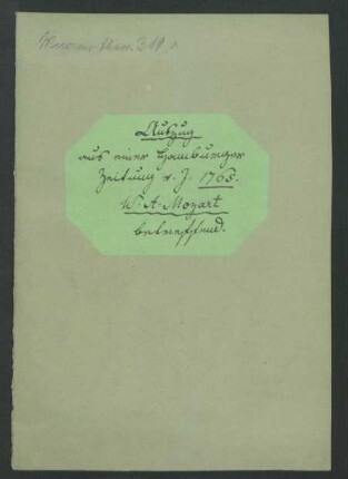 (1) Auszug aus einer Hamburgischen Zeitung v. J. 1765, W. A. Mozart betreffend