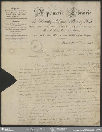 Eigenh. Brief mit gedr. Briefkopf von Prosper Dondey-Dupré an August Wilhelm von Schlegel, Paris, 12.12.1823