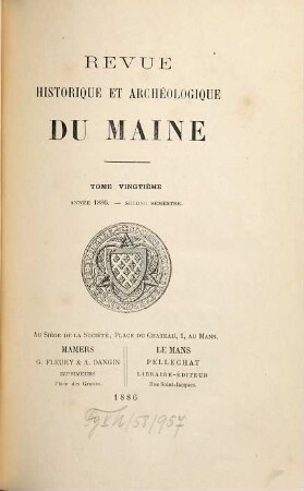 Revue historique et archéologique du Maine. 20. 1886