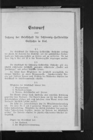 Entwurf einer Satzung der Gesellschaft für Schleswig=Holsteinische Geschichte in Kiel.