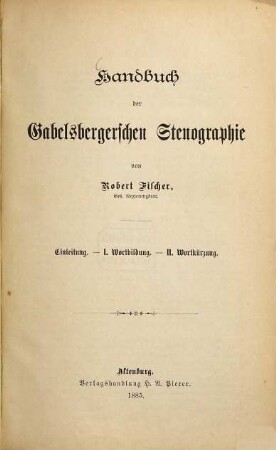 Handbuch der Gabelsberger'schen Stenographie