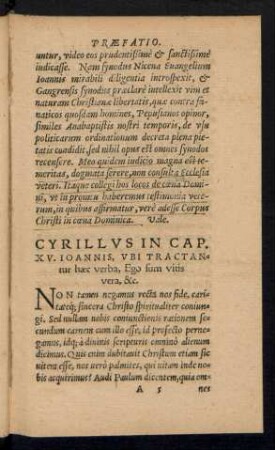 Cyrillus In Cap. XV. Ioannis, Ubi Tractantur haec verba, Ego sum vitis vera, &c.