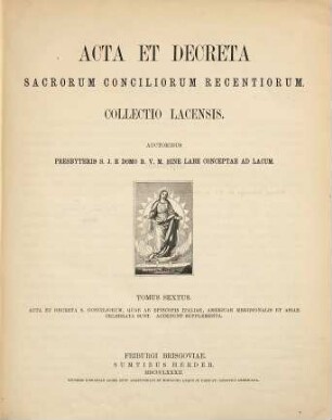 Acta et decreta sacrorum conciliorum recentiorum : collectio Lacensis, 6