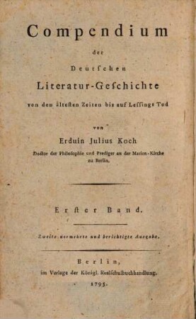 Grundriss einer Geschichte der Sprache und Literatur der Deutschen von den ältesten Zeiten bis auf Lessings Tod. 1