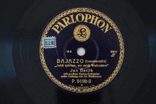 Bajazzo : "Jetzt spielen, wo mich Wahnsinn" / (Leoncavallo)