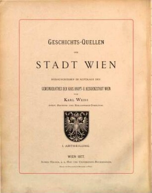 Geschichts-Quellen der Stadt Wien, 1,1